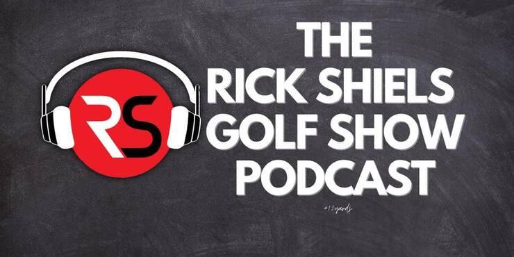 Rick Shiels Golf show podcast